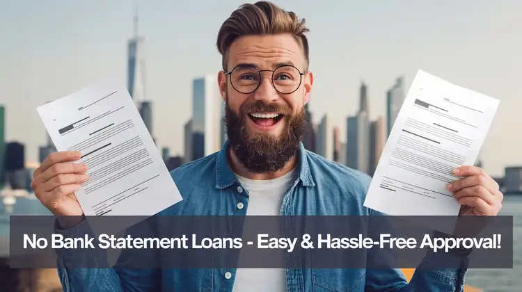 No Bank Statement Loans